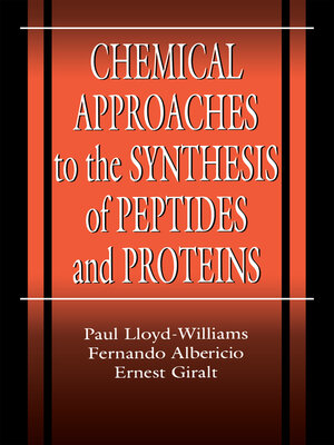 cover image of Chemical Approaches to the Synthesis of Peptides and Proteins